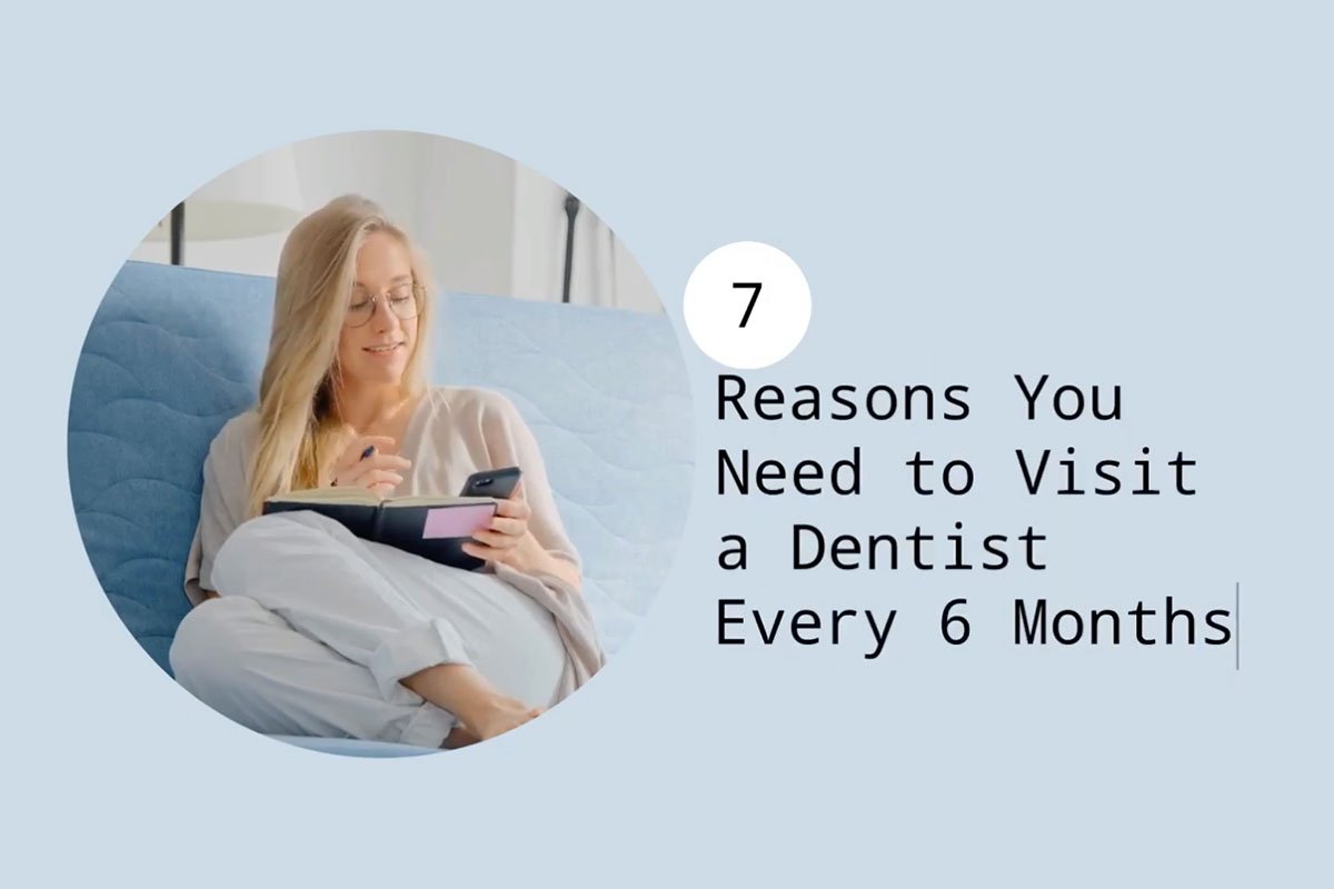 7 Reasons You Need to Visit a Dentist Every 6 Months from My Local Dentists Northmead